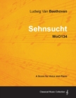 Image for Ludwig Van Beethoven - Sehnsucht - WoO134 - A Score Voice and Piano