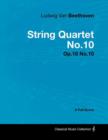 Image for Ludwig Van Beethoven - String Quartet No.10 - Op.18 No.10 - A Full Score