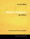 Image for Bizet&#39;s Carmen - A Full Vocal Score in French and English
