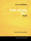 Image for Johannes Brahms - Cello Sonata No.1 - Op.38 - A Score for Cello and Piano
