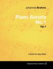 Image for Johannes Brahms - Piano Sonata No.1 - Op.1 - A Score for Solo Piano