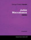 Image for George Frideric Handel - Judas Maccabaeus - HWV63 - A Full Score