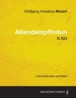 Image for Wolfgang Amadeus Mozart - Abendempfindung - K.523 - A Score for Voice and Piano