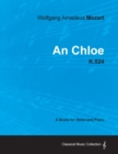 Image for Wolfgang Amadeus Mozart - An Chloe - K.524 - A Score for Voice and Piano