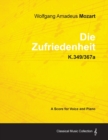 Image for Wolfgang Amadeus Mozart - Die Zufriedenheit - K.349/367a - A Score for Voice and Piano