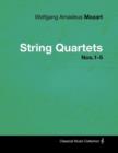 Image for Wolfgang Amadeus Mozart - String Quartets Nos.1-5