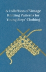Image for A Collection of Vintage Knitting Patterns for Young Boys&#39; Clothing