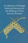 Image for A Collection of Vintage Knitting Patterns for the Making of Twin Sets for Women