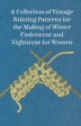 Image for A Collection of Vintage Knitting Patterns for the Making of Winter Underwear and Nightwear for Women