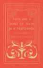 Image for Faith and a Sense of Truth in a Performer