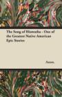 Image for The Song of Hiawatha - One of the Greatest Native American Epic Stories