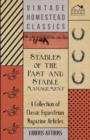 Image for Stables of the Past and Stable Management - A Collection of Classic Equestrian Magazine Articles