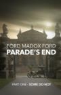 Image for Parade&#39;s End - Part One - Some Do Not