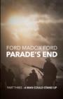 Image for Parade&#39;s End - Part Three - A Man Could Stand Up