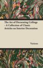 Image for The Art of Decorating Ceilings - A Collection of Classic Articles on Interior Decoration