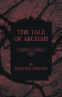 Image for The Tale Of Archais