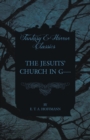 Image for The Jesuits&#39; Church in G---- (Fantasy and Horror Classics)