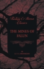 Image for The Mines of Falun (Fantasy and Horror Classics)