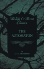 Image for The Automaton (Fantasy and Horror Classics)