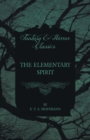 Image for The Elementary Spirit (Fantasy and Horror Classics)