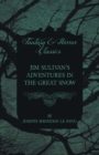 Image for Jim Sulivan&#39;s Adventures in the Great Snow