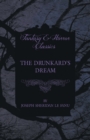 Image for The Drunkard&#39;s Dream