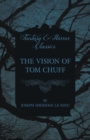 Image for The Vision of Tom Chuff