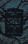 Image for Ultor De Lacy : A Legend of Cappercullen