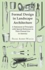 Image for Formal Design in Landscape Architecture - A Statement of Principles with Special Reference to Their Present Use in America