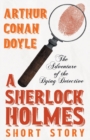 Image for The Adventure of the Dying Detective (Sherlock Holmes Series)