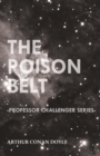 Image for The Poison Belt (Professor Challenger Series)