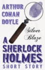 Image for Silver Blaze (Sherlock Holmes Series)