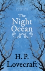 Image for The Night Ocean (Fantasy and Horror Classics)