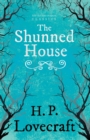 Image for The Shunned House (Fantasy and Horror Classics)