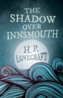 Image for The Shadow Over Innsmouth (Fantasy and Horror Classics)