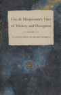 Image for Guy De Maupassant&#39;s Tales of Trickery and Deception - A Collection of Short Stories