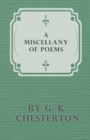 Image for A Miscellany of Poems by G. K. Chesterton