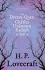 Image for The Dream-Quest of Unknown Kadath (Fantasy and Horror Classics)