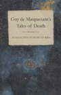 Image for Guy De Maupassant&#39;s Tales of Death - A Collection of Short Stories