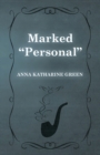 Image for Marked &quot;Personal&quot;