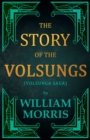 Image for The Story of the Volsungs, (Volsunga Saga)