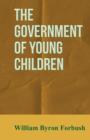 Image for The Government of Young Children