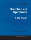 Image for Gretchen am Spinnrade D.118 (Op.2) - For Violin and Piano (1814)