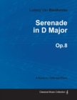 Image for Serenade in D Major - A Score for Cello and Piano Op.8 (1797)