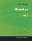 Image for Mazurkas Op.6 - For Solo Piano (1830)
