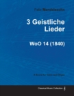 Image for 3 Geistliche Lieder WoO 14 - For Voice and Organ (1840)
