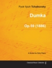 Image for Dumka - A Score for Solo Piano Op.59 (1886)