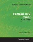Image for Fantasia in C Minor - A Score for Solo Piano K.475 (1785)