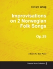 Image for Improvisations on 2 Norwegian Folk Songs Op.29 - For Solo Piano