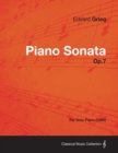 Image for Piano Sonata Op.7 - For Solo Piano (1865)